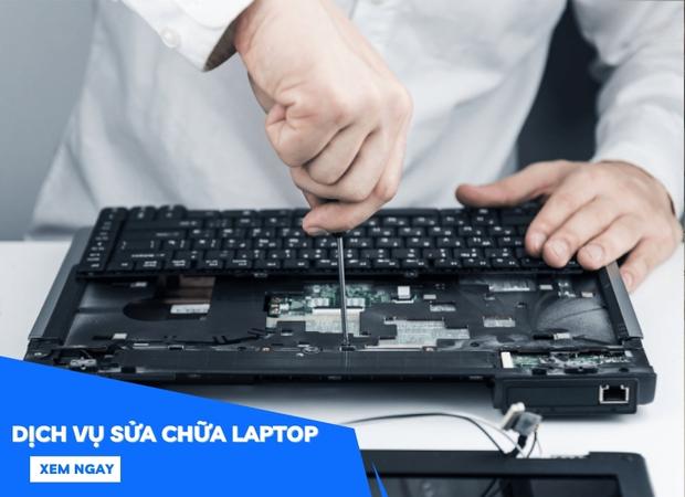 Dịch vụ sửa chữa Laptop