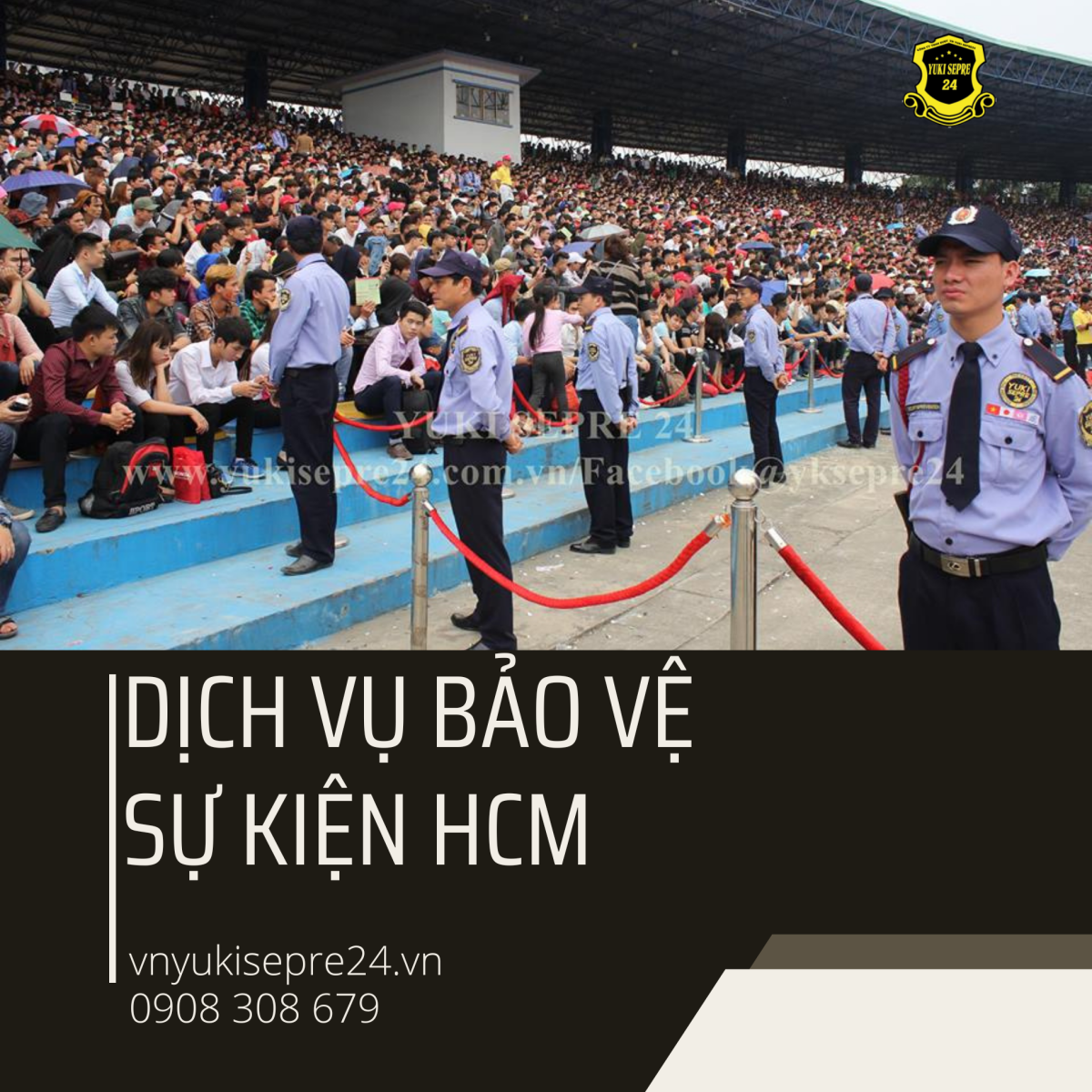 dịch vụ bảo vệ sự kiện HCM 